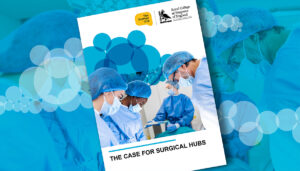 Report: The case for surgical hubs